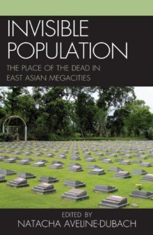 Invisible Population: The Place of the Dead in East-Asian Megacities