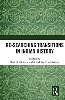 Re-Searching Transitions in Indian History