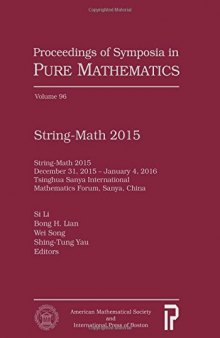 String-Math 2015: December 31, 2015 - January 4, 2016, Tsinghua Sanya International Mathematics Forum, Sanya, China