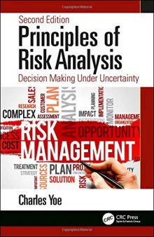 Principles of Risk Analysis: Decision Making Under Uncertainty