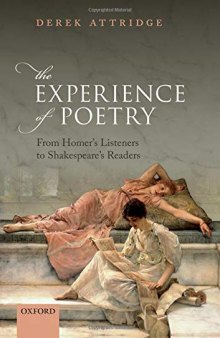 The Experience of Poetry: From Homer’s Listeners to Shakespeare’s Readers