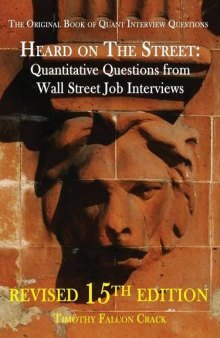 Heard on the Street, Quantitative Questions from Wall Street Job Interviews