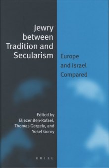 Jewry Between Tradition And Secularism