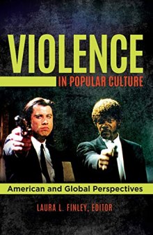 Violence in Popular Culture: American and Global Perspectives