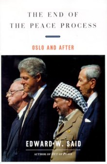 The End of the Peace Process: Oslo and After
