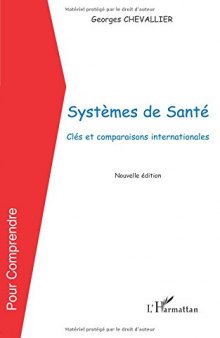 Systèmes de santé: Clés et comparaisons internationales