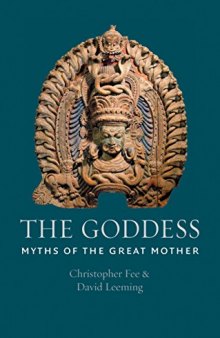 The Goddess: Myths of the Great Mother