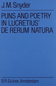 Puns And Poetry In Lucretius’ De Rerum Natura
