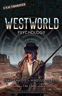 Westworld Psychology: Violent Delights