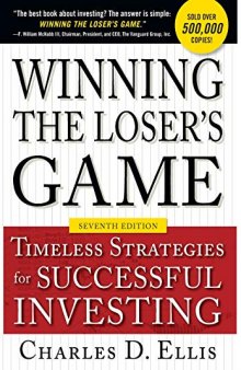 Winning the Loser’s Game: Timeless Strategies for Successful Investing