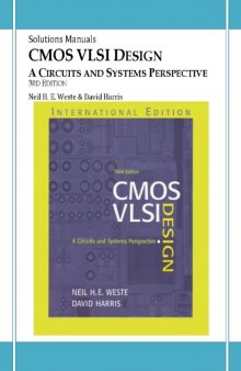 CMOS VLSI Design A Circuits and Systems Perspective - 3rd Edition (Solution)