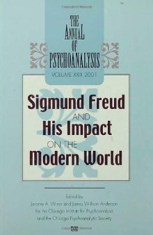 Sigmund Freud and His Impact on the Modern World