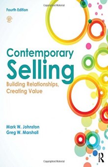 1. Contemporary Selling- Building Relationships, Creating Value