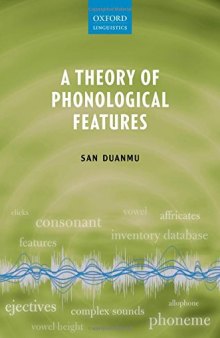 A Theory of Phonological Features