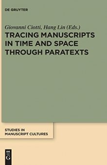 Tracing Manuscripts in Time and Space Through Paratexts