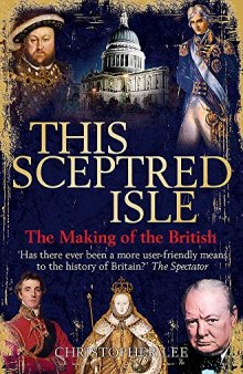 This Sceptred Isle: The Making of the British