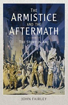 The Armistice and the Aftermath: The Story in Art