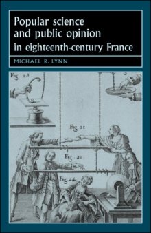 Popular Science and Public Opinion in Eighteenth-Century France