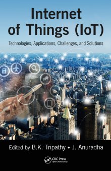 INTERNET OF THINGS (IoT) Technologies, Applications, Challenges, and Solutions