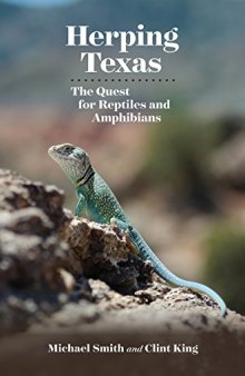 Herping Texas: The Quest for Reptiles and Amphibians