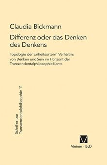 Differenz oder das Denken des Denkens (Schriften Zur Transzendentalphilosophie) (German Edition)