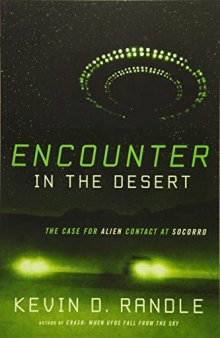 Encounter in the Desert: The Case for Alien Contact at Socorro