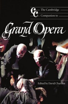 The Cambridge Companion to Grand Opera