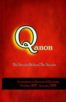 QAnon: The Secrets Behind the Secrets [research ed]