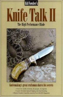 Knife Talk: The Art & Science of Knifemaking