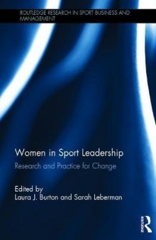 Women in Sport Leadership: Research and Practice for Change