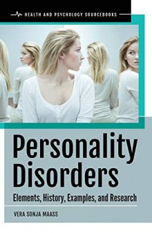 Personality Disorders: Elements, History, Examples, and Research