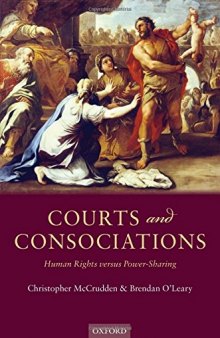 Courts and Consociations: Human Rights Versus Power-Sharing