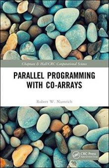 Parallel Programming with Co-Arrays