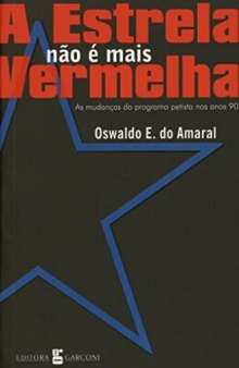 A estrela não é mais vermelha - As mudanças do programa petista nos anos 90