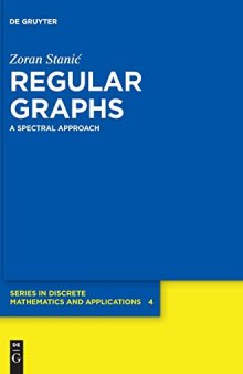 Regular Graphs. A Spectral Approach