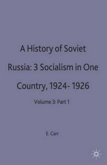 Socialism in One Country: 1924-1926 - Volume III: Part I