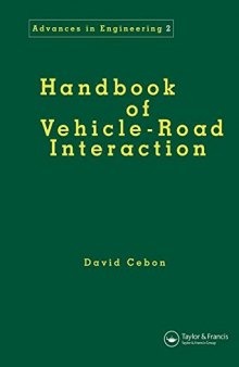 Handbook of Vehicle-Road Interaction: Vehicle Dynamics, Suspension Design, and Road Damage