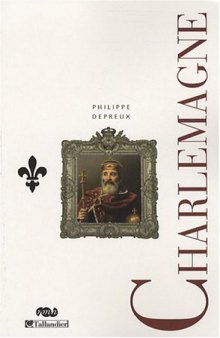 Charlemagne et la dynastie carolingienne