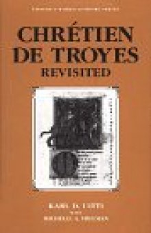 Chrétien de Troyes Revisited