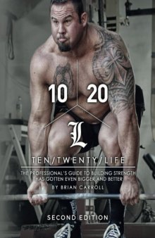 10/20/Life: The Professional’s guide to building strength has gotten even bigger and better