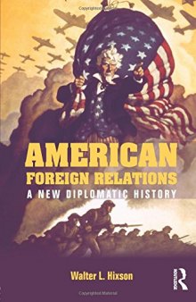 Righteous Empire: A History of American Foreign Policy