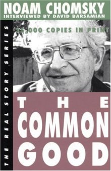 The Common Good: Interviewed by David Barsamian