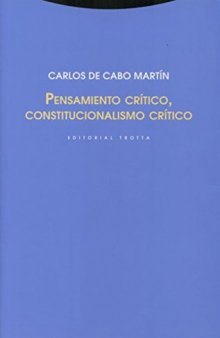Pensamiento critico, constitucionalismo critico (Spanish Edition)