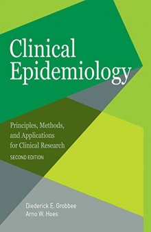 Clinical Epidemiology: Principles, Methods, and Applications for Clinical Research