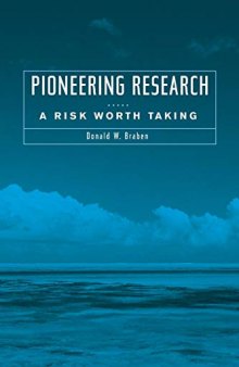 Pioneering Research: A Risk Worth Taking
