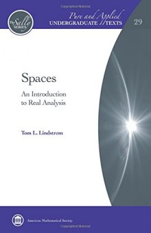 Spaces: An Introduction to Real Analysis