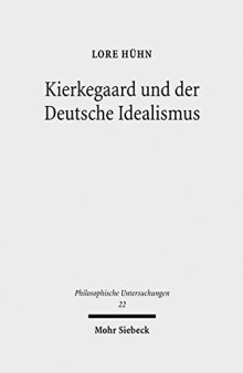 Kierkegaard und der Deutsche Idealismus: Konstellationen des Übergangs