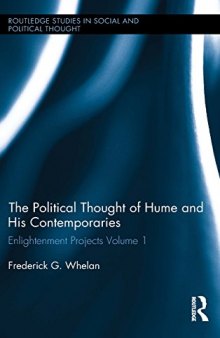 Political Thought of Hume and his Contemporaries: Enlightenment Projects Vol. 1
