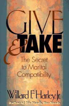 Give and Take: Creating Marital Compatibility