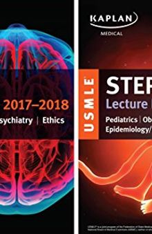 USMLE STEP 3 Lecture Notes 2017-2018 [Pediatrics,ObGyn, Surgery, Epidemiology, Biostatistics, Patient Safety]